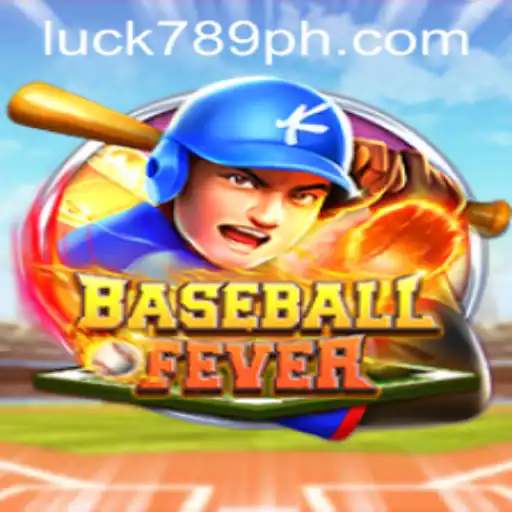 Experience the Thrill of BaseballFever with LUCK789.COM
