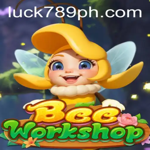 BeeWorkshop: Buzz Your Way to Fun with LUCK789.COM
