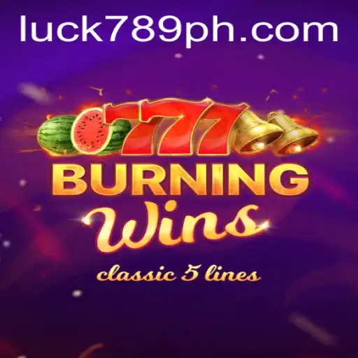 Discover the Thrills of BurningWins with LUCK789.COM