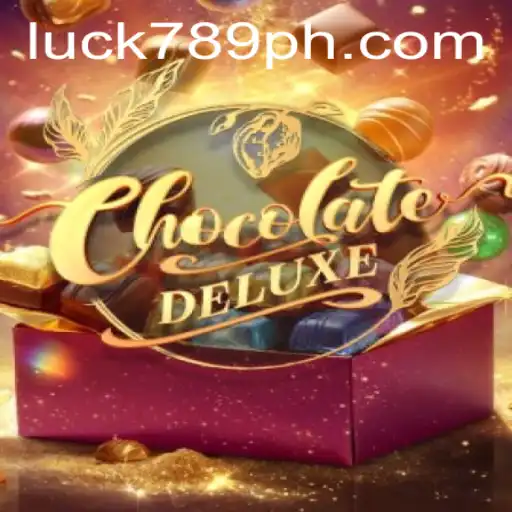 Explore ChocolateDeluxe: Unwrapping the Sweet World of LUCK789.COM's Latest Game